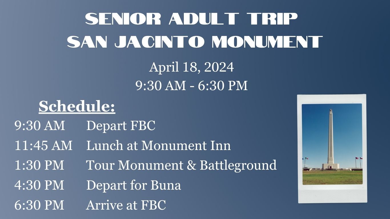 Senior Adult Trip San Jacinto Monument First Baptist Church Of Buna